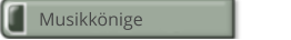 Musikkönige